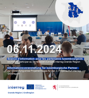 Séance d’information pour les partenaires luxembourgeois  souhaitant participer au 3e appel à projets Interreg Grande Région